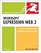 Microsoft Expression Web 2 For Windows: Visual Quickstart Guide