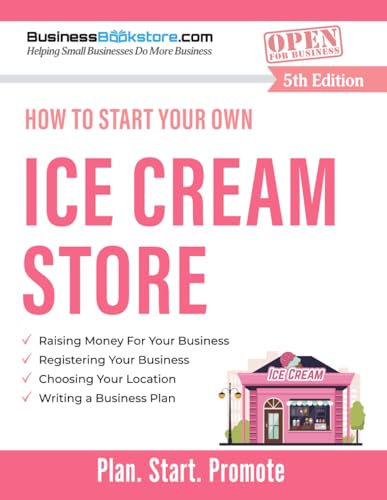 How to Start Your Own Ice Cream Store