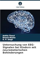 Untersuchung von EEG-Signalen bei Kindern mit neuromotorischen Behinderungen 6205656949 Book Cover