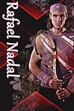  Rafael Nadal Notebook: Great Notebook for School or as a Diary, Lined With 110 Pages. Notebook that can serve as a Planner, Journal, ... Drawings. (Rafael Nadal Notebooks)