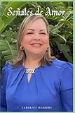 Señales De Amor (Spanish Edition)