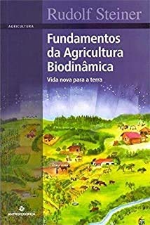 Fundamentos da Agricultura Biodinâmica