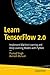 Learn TensorFlow 2.0: Implement Machine Learning and Deep Learning Models with Python