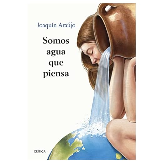 Somos agua que piensa (Ares y Mares)