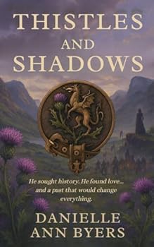 Thistles and Shadows