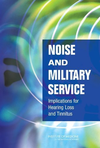 Noise and Military Service:: Implications for Hearing Loss and Tinnitus 1st Edition by Committee on Noise-Induced Hearing Loss and Tinnitus Associa (2005) Taschenbuch