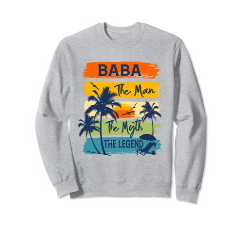 Baba el hombre el mito la leyenda playa verano vibe sudadera
