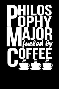 Paperback Philosophy Major Fueled by Coffee: Funny 6x9 Notebook for University and College Students Book