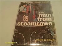 The man from Steamtown;: The story of F. Nelson Blount B0007ELKQC Book Cover