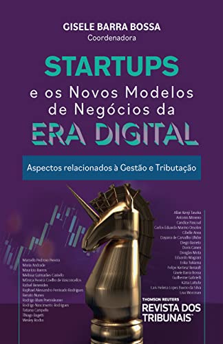 Startups e Os Novos Modelos de Negócios da Era Digital