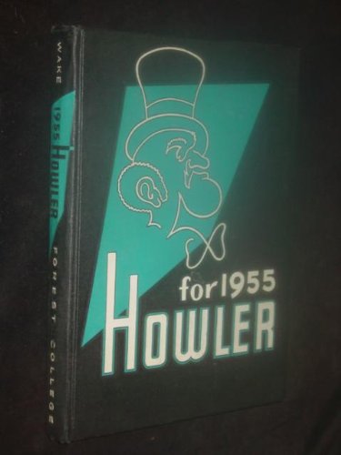 The Howler 1955: Wake Forest College Yearbook B005EBQ6QM Book Cover