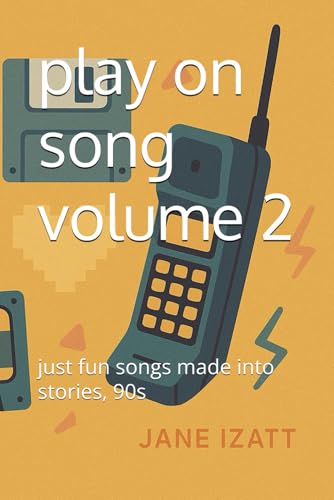 Play On Song Volume 2: Just Fun Songs Made Into Stories, 90S
