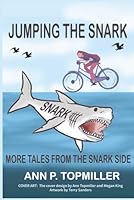 Jumping the Snark: More Tales from the Snark Side 1970379146 Book Cover
