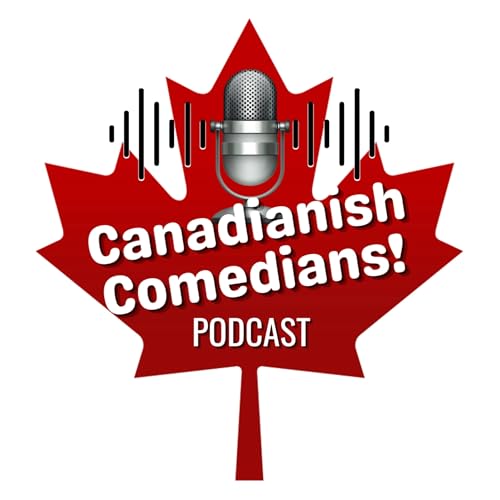 Canadianish Comedians! cover art
