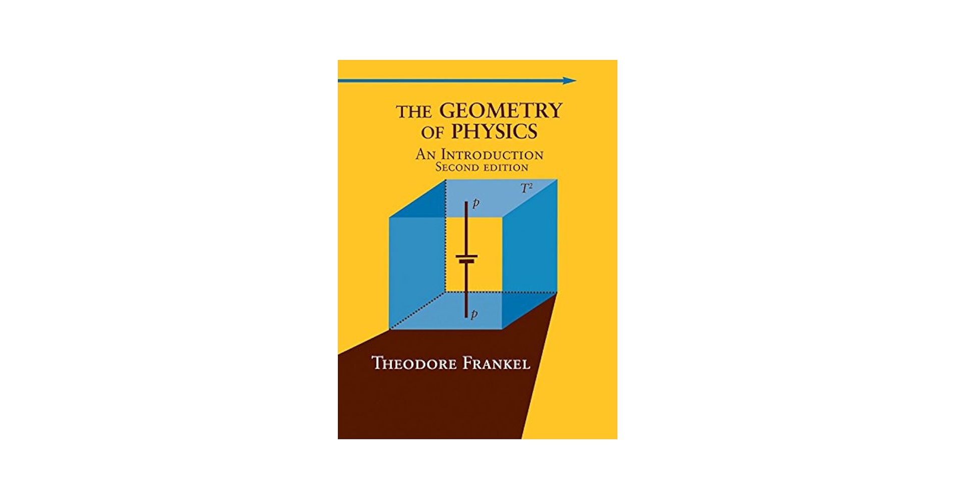 洋書 THE GEOMETRY OF PHYSICS AN INTRODUCTION The Geometry of Physics: An Introduction: Frankel, Theodore