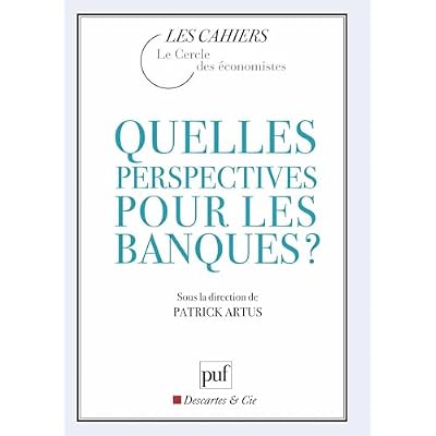 Quelles perspectives pour les banques ?