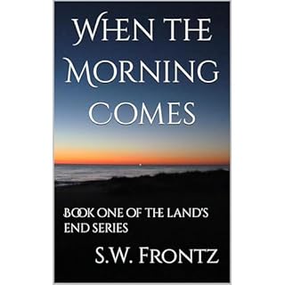 When the Morning Comes Audiolibro Por S.W. Frontz arte de portada