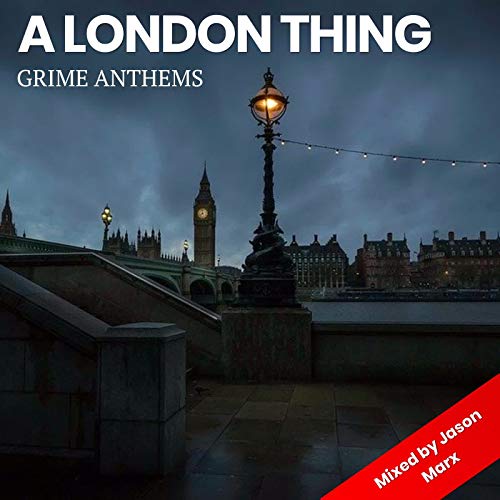 A LONDON THING - Grime Anthems Podcast Por  arte de portada