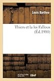  Thiers et la loi Falloux
