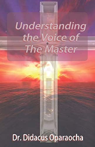 Understanding The Voice Of The Master