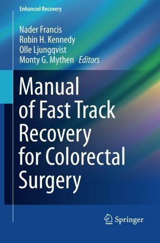 Manual of Fast Track Recovery for Colorectal Surgery (Enhanced Recovery) (2012-01-02)