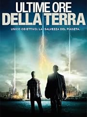 Le Ultime Ore della Terra