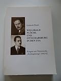  Willibald Plöchl und Otto Habsburg in den USA: Ringen um Österreichs \