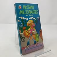 Instant millionaires B0006WOMME Book Cover