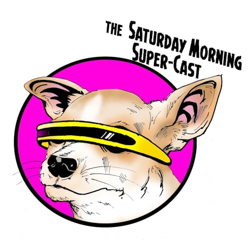 The Saturday Morning Super-Cast cover art