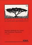 Iterative Methods for Linear and Nonlinear Equations (Frontiers in Applied Mathematics)