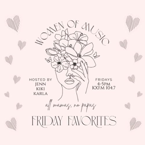 Women of Music, Episode 8 Part 2 - Friday Favorites cover art