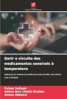 Gerir o circuito dos medicamentos sensíveis à temperatura (Portuguese Edition) 6208999472 Book Cover