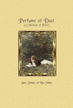 Paperback Perfume of Dust: A Collection of Poetry Book