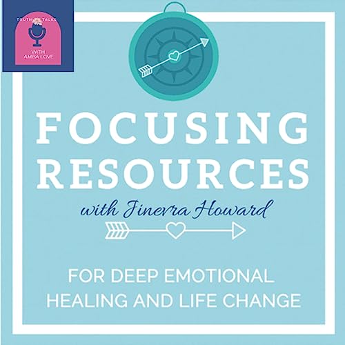 Jinevra Howard: Inner Relationship Focusing