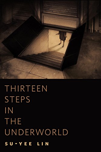 Thirteen Steps in the Underworld: A Tor.Com Original (English Edition) - Lin, Su-Yee