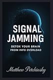 jamming bob marley lyrics  Signal Jamming: Detox Your Brain from Info Overload