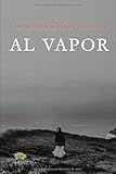 Al Vapor (Spanish Edition)