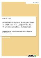 Stand der Wissenschaft zu ausgew�hlten Themen des neuen Lehrplans f�r die �sterreichischen Handelsakademien: Bankbetriebslehre, Wirtschaftsgeschichte und die Stufen der Geldentwicklung 3668367868 Book Cover