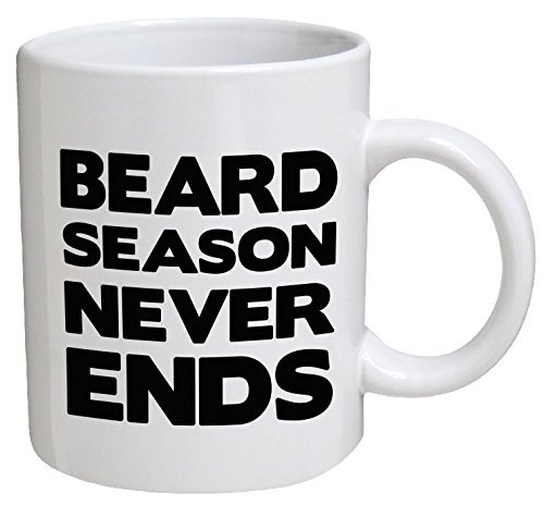 Funny Mug - Beard season never ends, dad, father - 11 OZ Coffee Mugs - Funny Inspirational and sarcasm