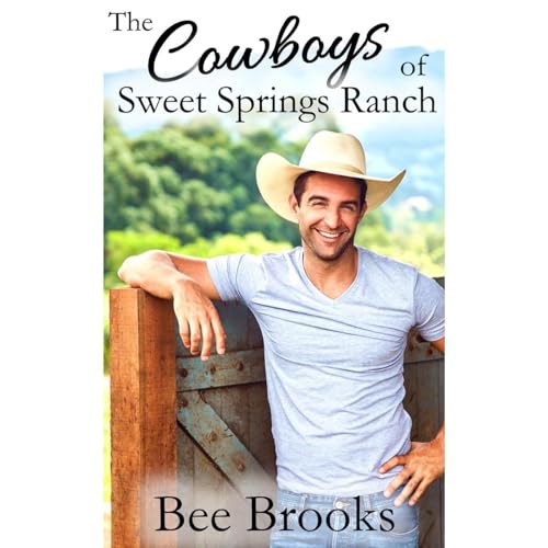 The Cowboys of Sweet Springs Ranch by Bee Brooks episode artwork