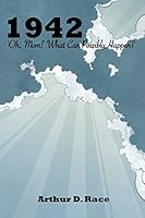 1942 'oh Mom!': What Can Possibly Happen? 1480911399 Book Cover