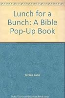 Lunch for a Bunch: A Bible Pop-Up Book 156476172X Book Cover