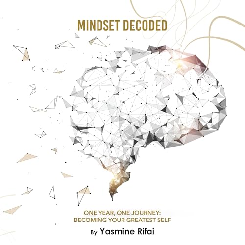 Page de couverture de Mindset Decoded: One Year, One Journey