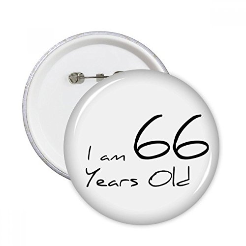 Badge bouton Je suis 66 ans à fixation solide, décoration vêtements multicolore durable