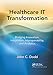 Healthcare IT Transformation