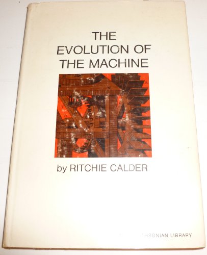 The Evolution of the Machine B0006BURKG Book Cover