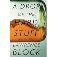 Lawrence Block'sA Drop of the Hard Stuff [Hardcover](2010) B004V095T2 Book Cover