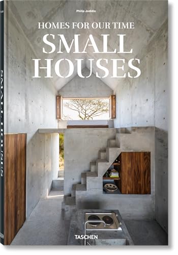 Homes For Our Time. Small Houses (Multilingual Edition)
