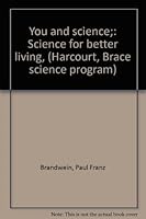 You and science;: Science for better living, B0007ELKDA Book Cover