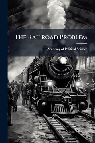 The Railroad Problem
